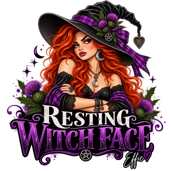 Resting Witch Face – Effin’ Effie Scottish Witch Art