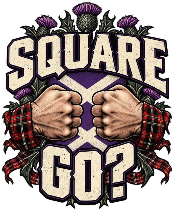 Square Go? – Scottish Fighting Talk Design
