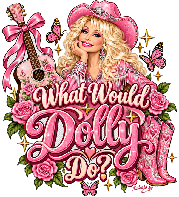 What Would Dolly Do? – Pink Country Glamour