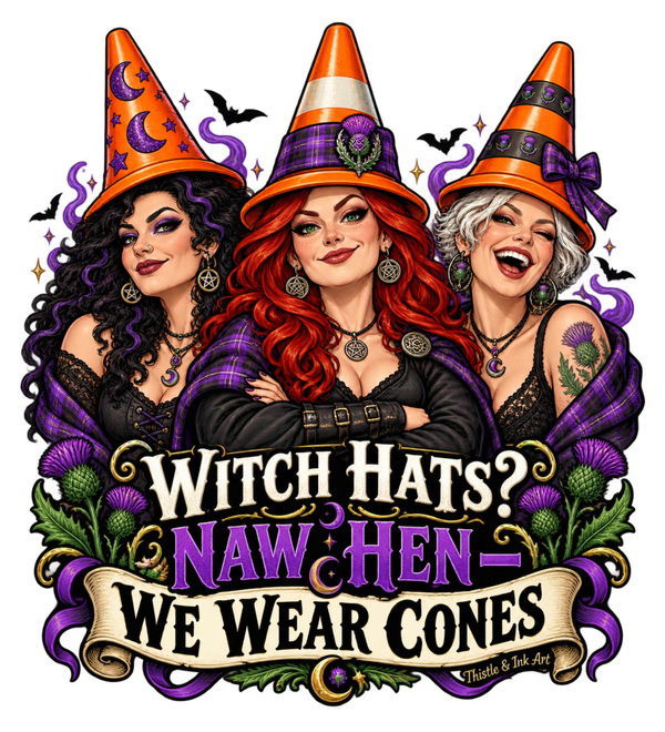 Witch Hats? Naw Hen—We Wear Cones Glesga Witches T-Shirt