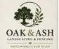 Oak ash landscaping and fencing