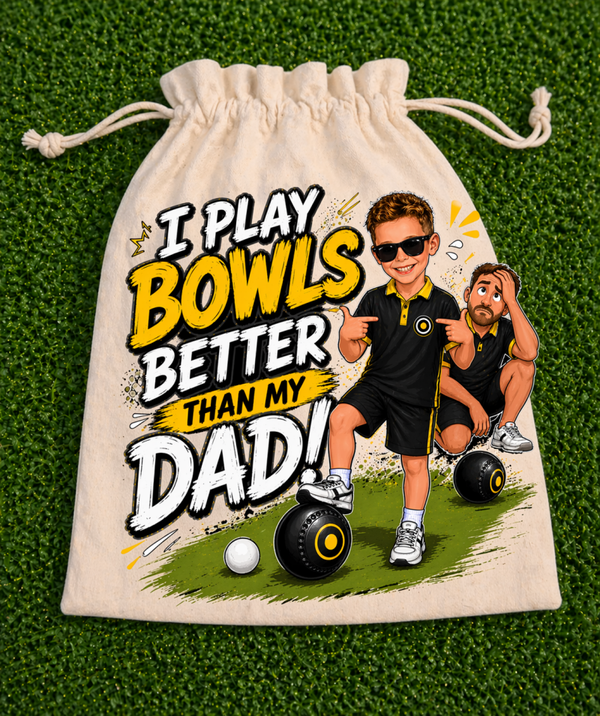 PERSONALISED - I play bowls better than my Dad! - Drawstring Bag
