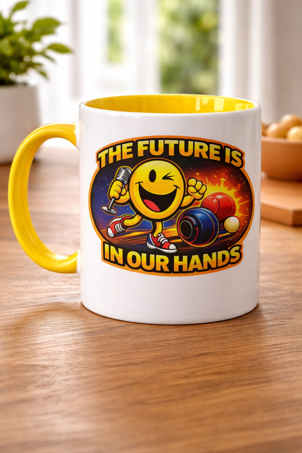 The Future Is In Our Hands - Cup