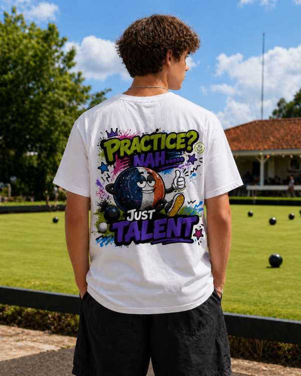Practice? Nah....just talent - T-shirt