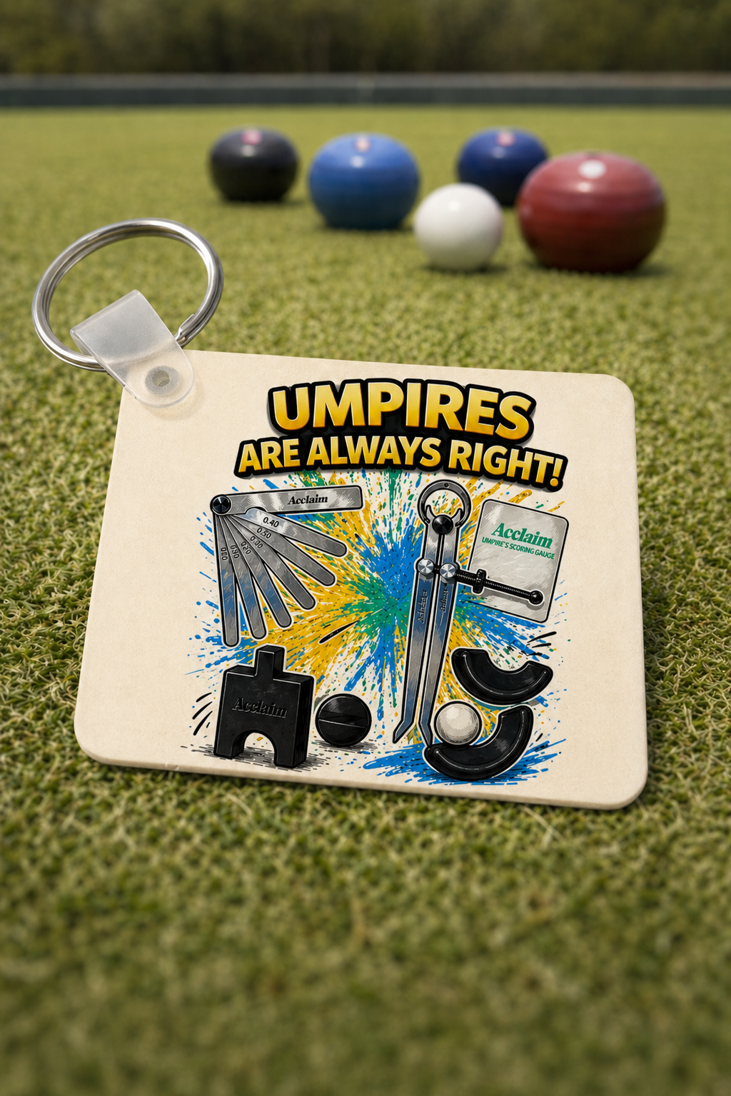 Umpires are always right - Keyring