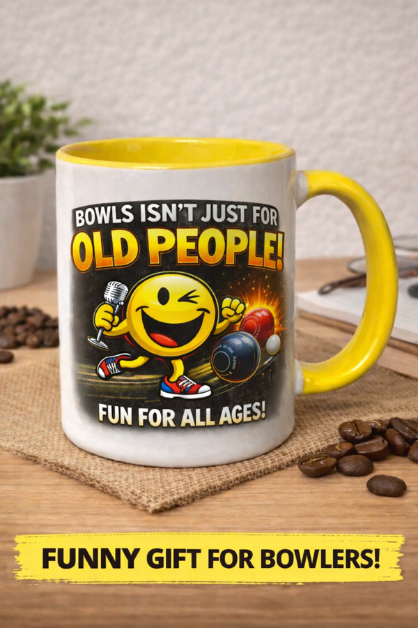 Bowls Isn't Just For Old People - Cup