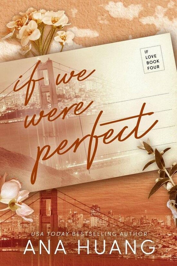 If we were perfect | Ana Huang