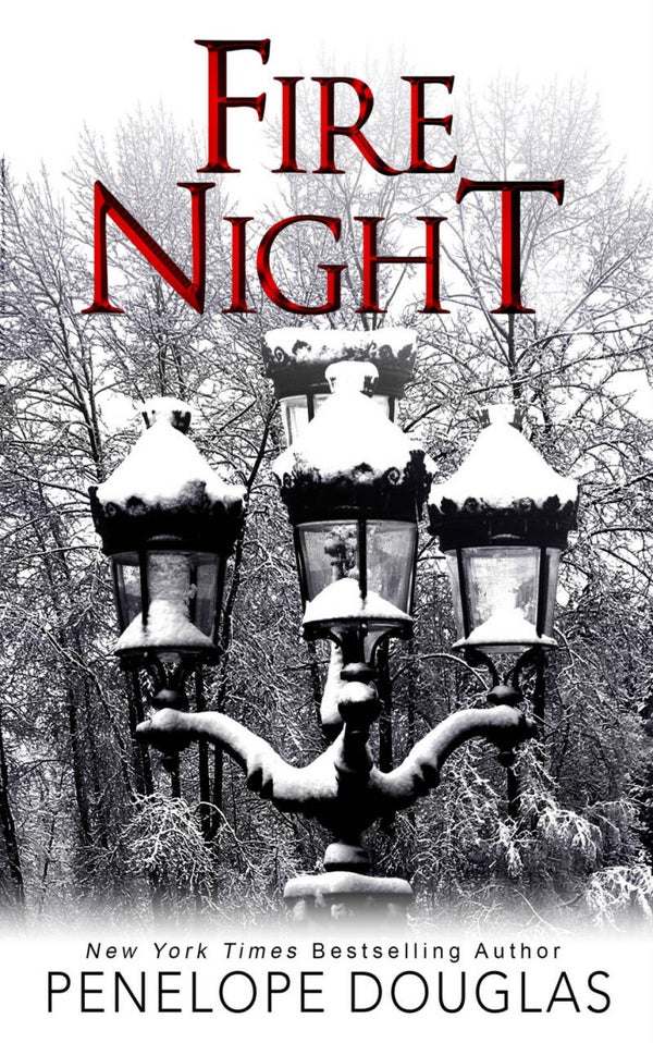 Fire night | Penelope Douglas