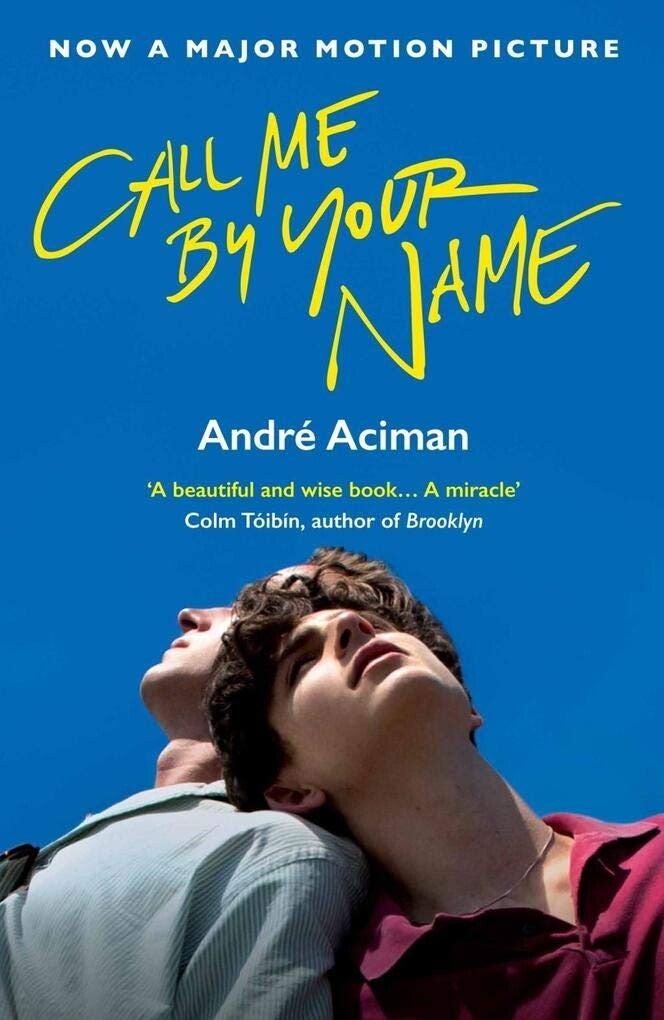 Call me by your name | André Aciman