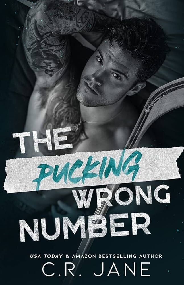 The pucking wrong number | C.R. Jane