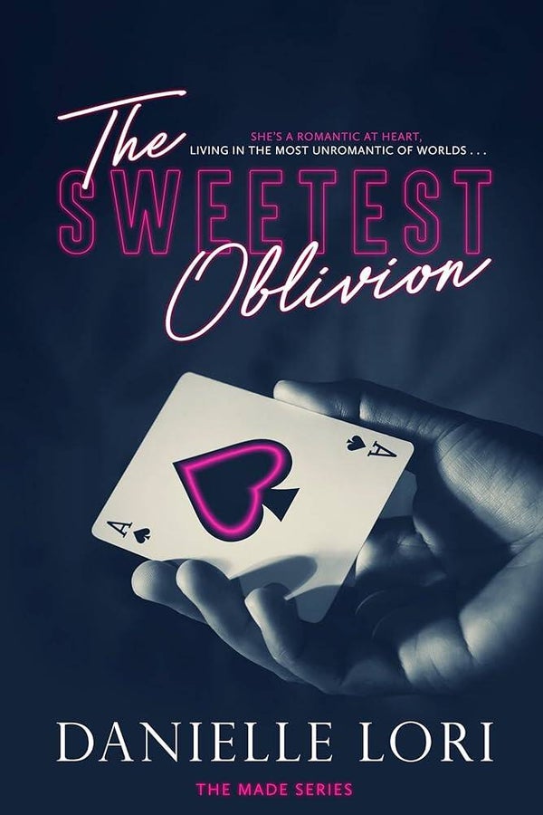 The Sweetest Oblivion | Danielle Lori