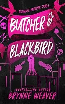 Butcher and Blackbird | Brynne Weaver