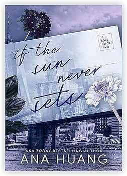 If the sun never sets | Ana Huang