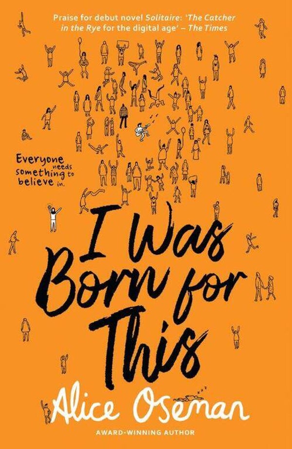 I was born for this | Alice Oseman