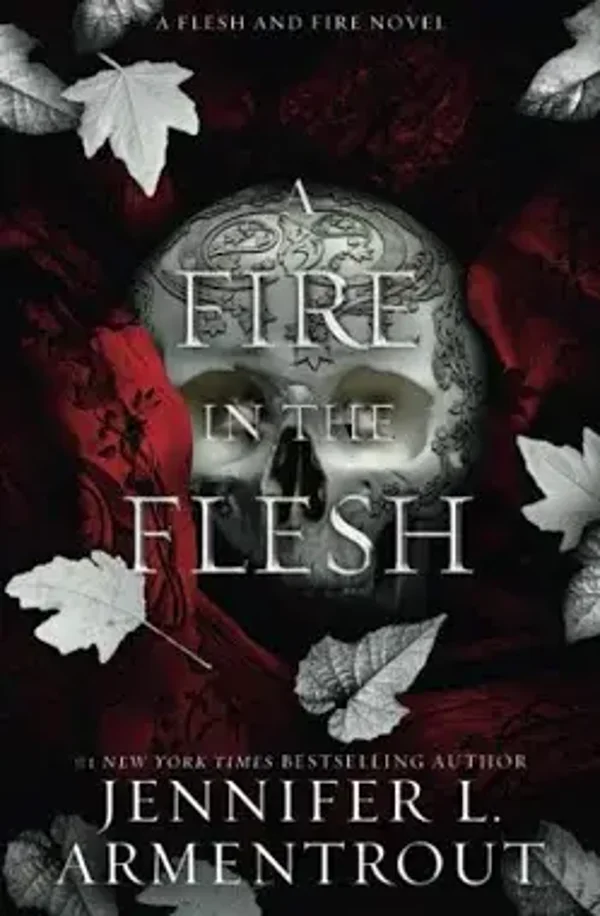 Fire in the flesh | Jennifer L. Armentrout