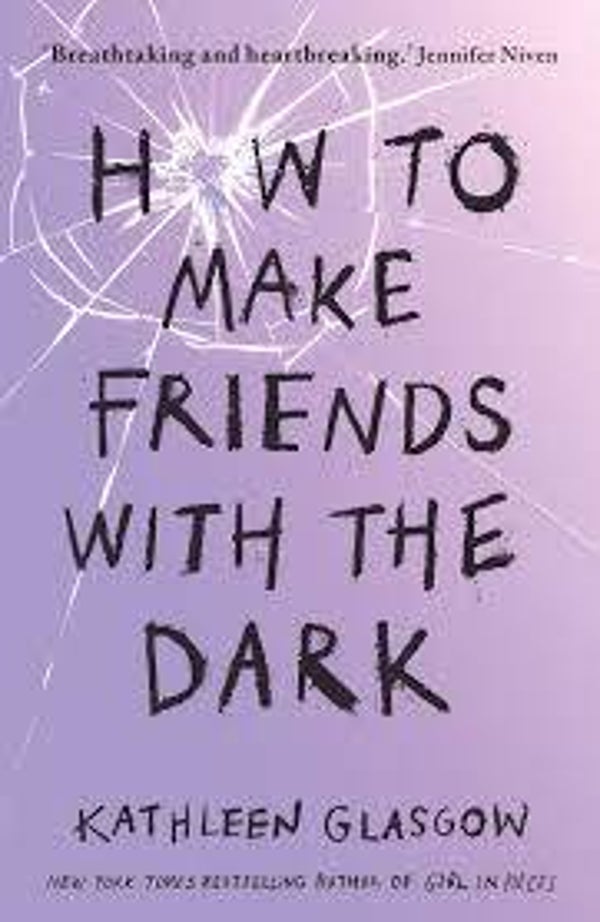 How to make friends with the dark | Kathleen Glasgow