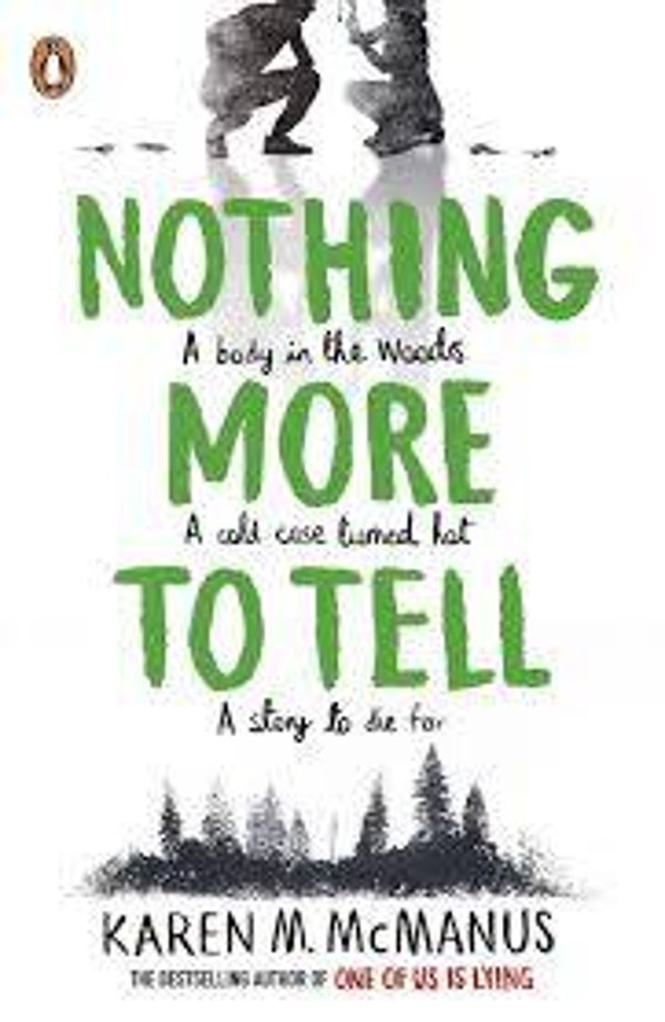 Nothing more to tell | Karen M. McManus