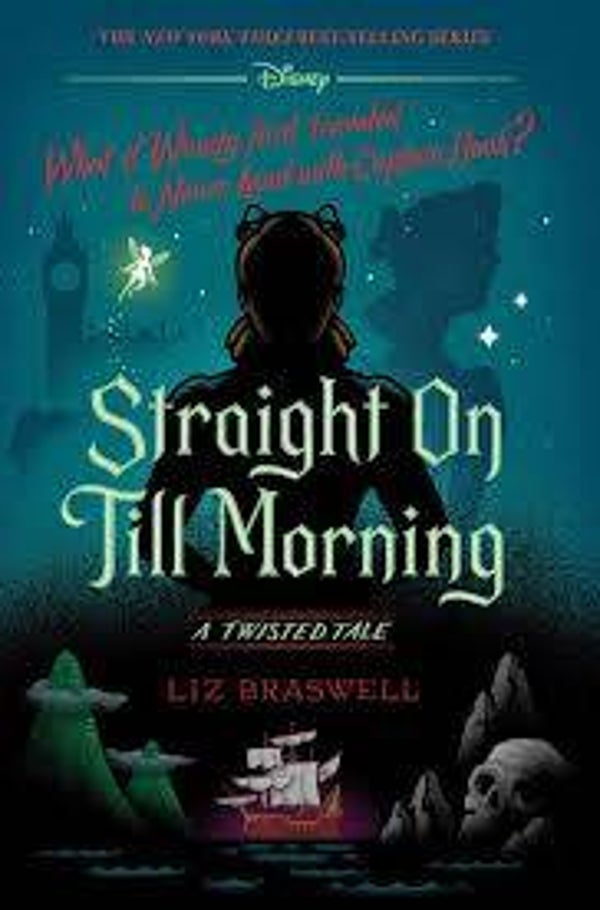 Straight on till morning | Liz Braswell