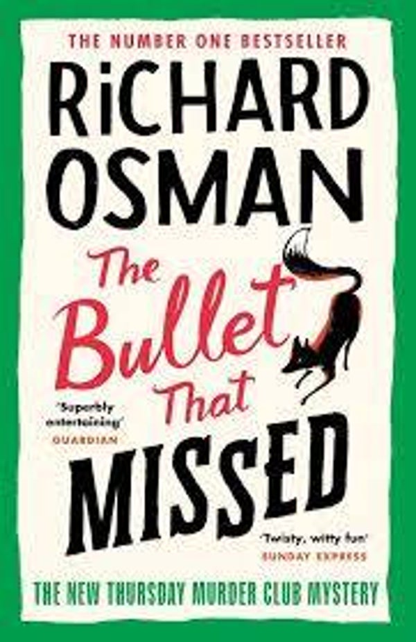 The Bullet That Missed | Richard Osman