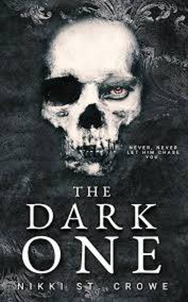 The dark one | Nikki St. Crowe