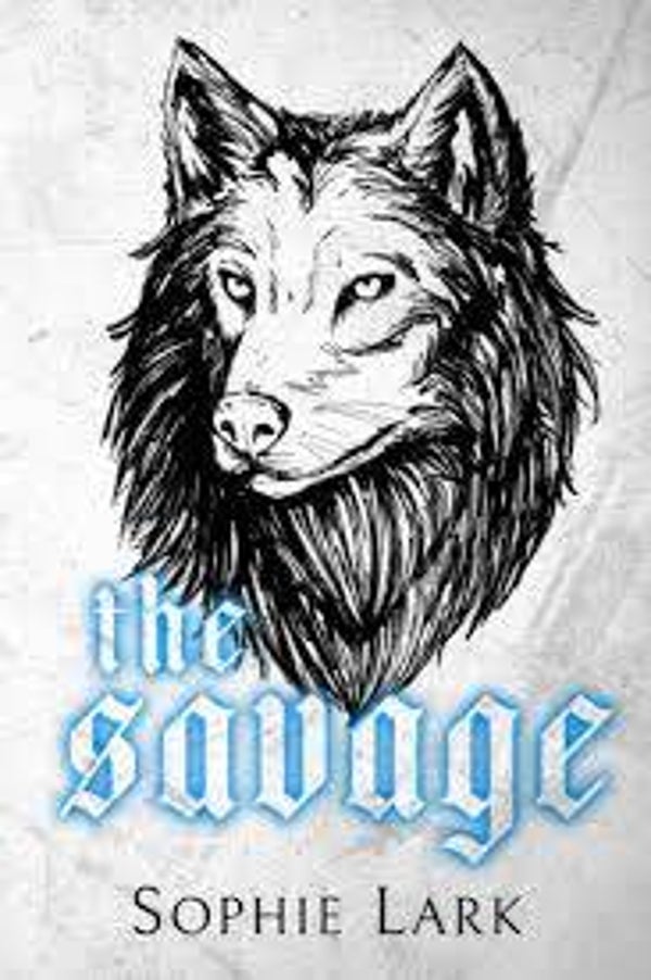 The savage | Sophie Lark