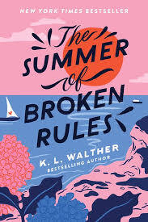 The summer of broken rules | K.L. Walther