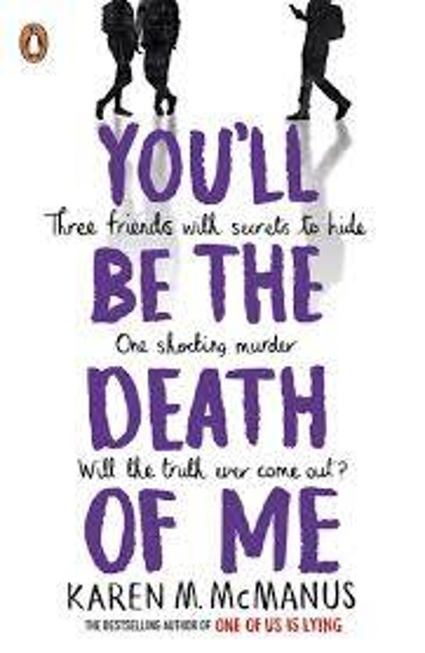 You'll be the death of me | Karen M. McManus