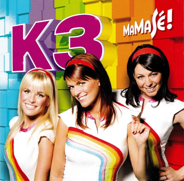K3 - Mamasé!
