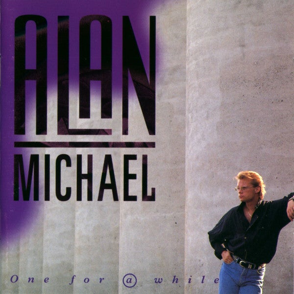 Michael, Alan - One for a while