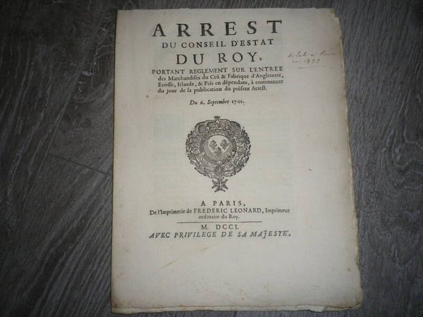 1701 Arrêt du Conseil d'État du Roy – Réglementation du commerce avec l’Angleterre – Économie, Protectionnisme & Droits de Douane sous Louis XIV