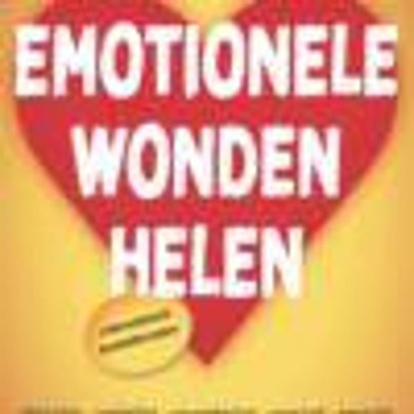 Emotionele wonden helen - Lise Bourbeau