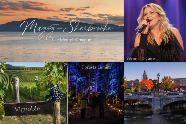 Escapade de rêve Magog- Sherbrooke et spectacle Véronic Dicaire- 3 au 6 septembre 2027