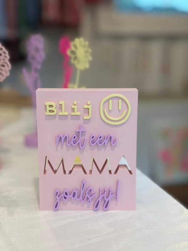 Wordblock Blij met een mama zoals jij!