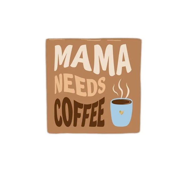 Natuurstenen tegel Mama needs coffee