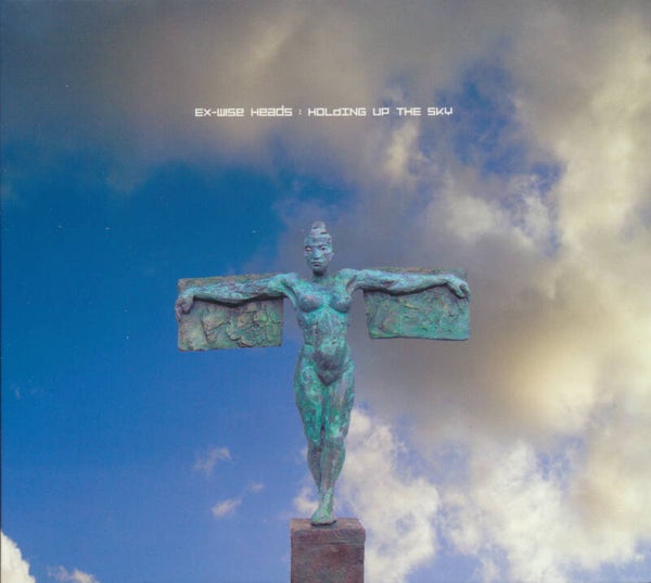 79515 // EX-WISE HEADS - HOLDING UP THE SKY (CD)
