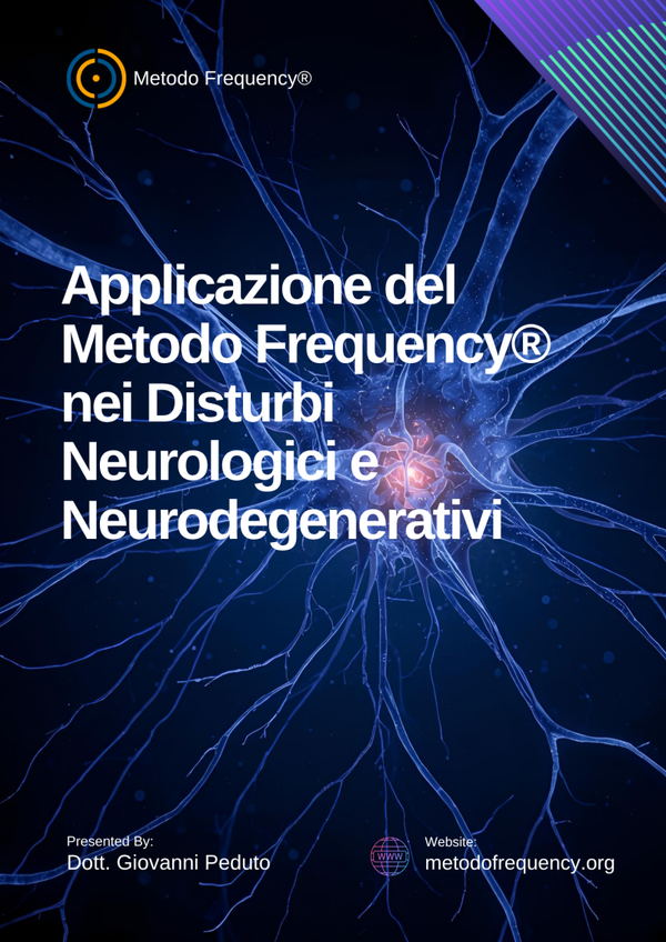 Applicazione del Metodo Frequency® nei disturbi neurologici e neurodegenerativi