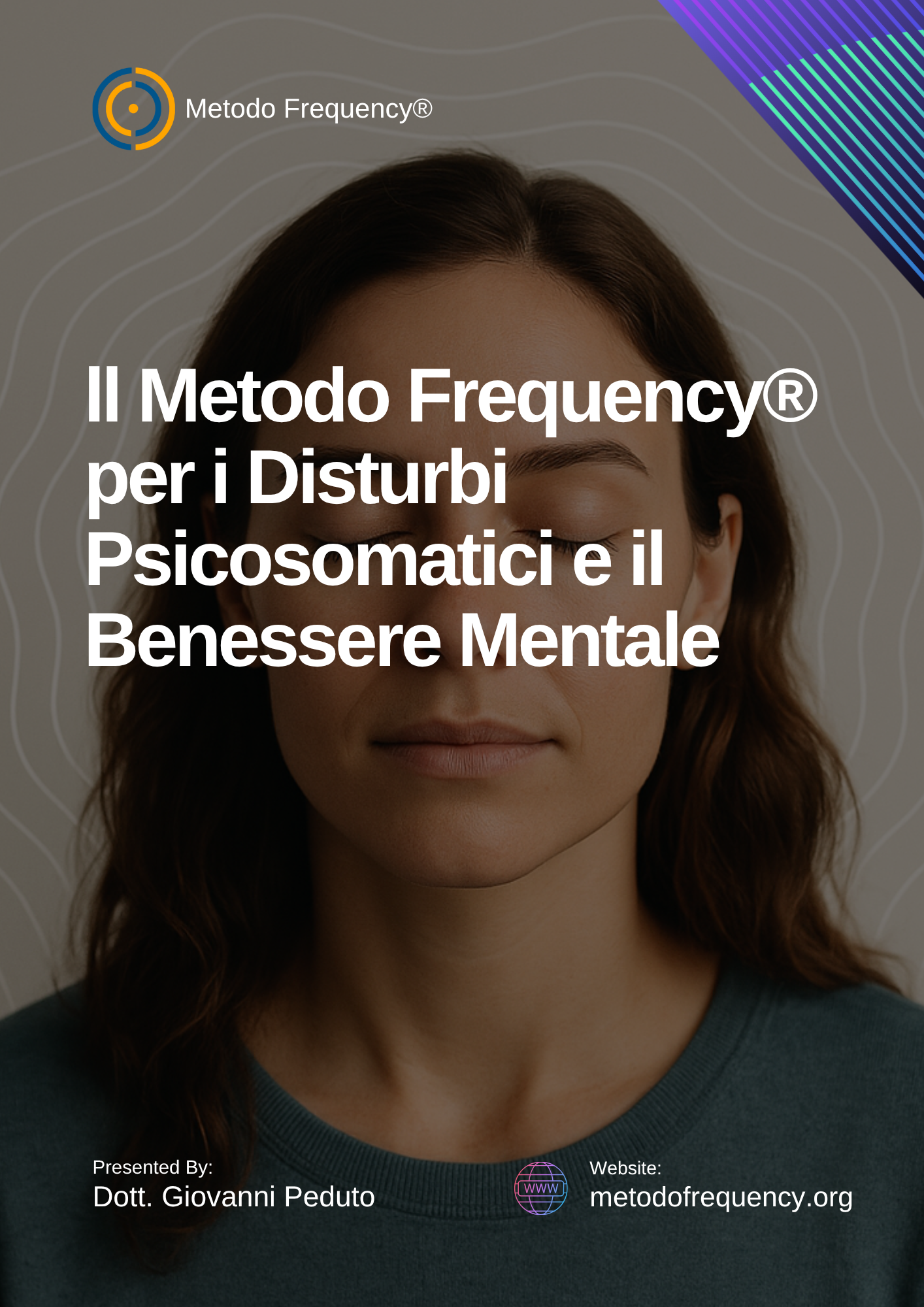 ll Metodo Frequency® per i Disturbi Psicosomatici e il Benessere Mentale