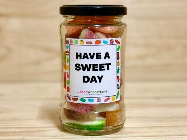 HAVE A SWEET DAY