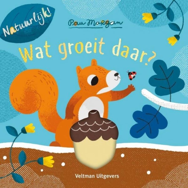 Natuurlijk! Wat groeit daar?