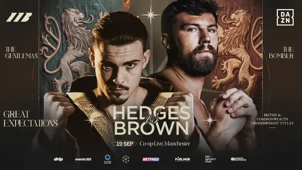 John Hedges vs Pat Brown Great Expectations - British & Commonwealth Cruiserweight Titles 19th September 2026 CO-OP LIVE OFFSITE PARKING AT COOP COMMUNITY PARKING