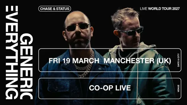 Chase & Status LIVE 19th March 2027 CO-OP LIVE OFFSITE PARKING AT COOP COMMUNITY PARKING