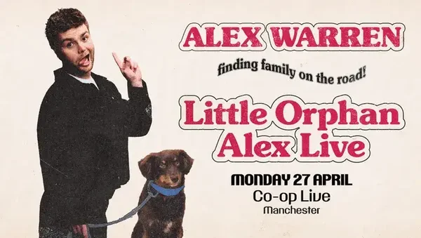ALEX WARREN LITTLE ORPHAN ALEX TOUR 4TH MAY 2026 @ CO-OP LIVE OFFSITE PARKING AT ETIHAD PARKING