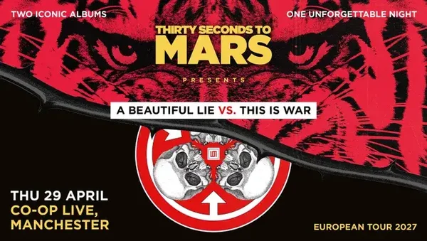 Thirty Seconds To Mars A Beautiful Lie Vs This Is War 29th April 2027 CO-OP LIVE OFFSITE PARKING AT ETIHAD PARKING