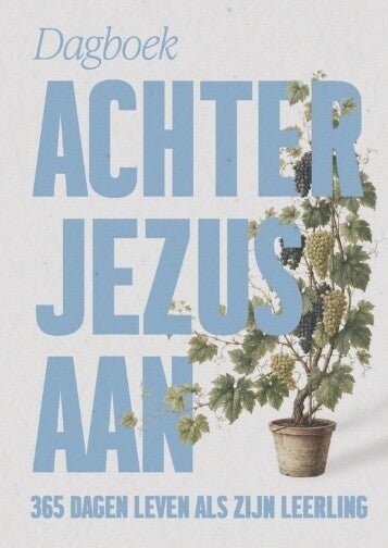 Achter Jezus aan
