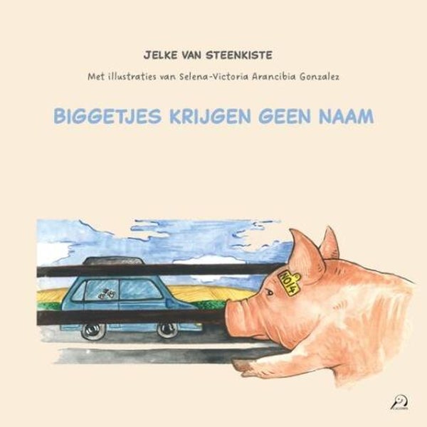 Steenkiste, Jelke van - Biggetjes krijgen geen naam