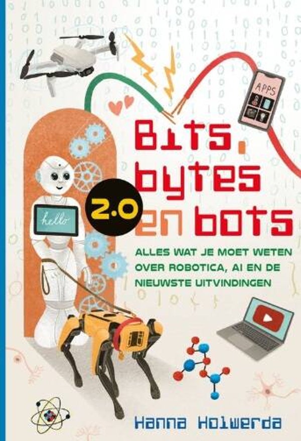 Holwerda, Hanna - Bits, bytes en bots 2.0