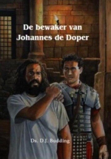 Budding, D.J.  - De bewaker van Johannes de Doper