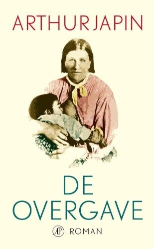 Japin, Arthur - De overgave