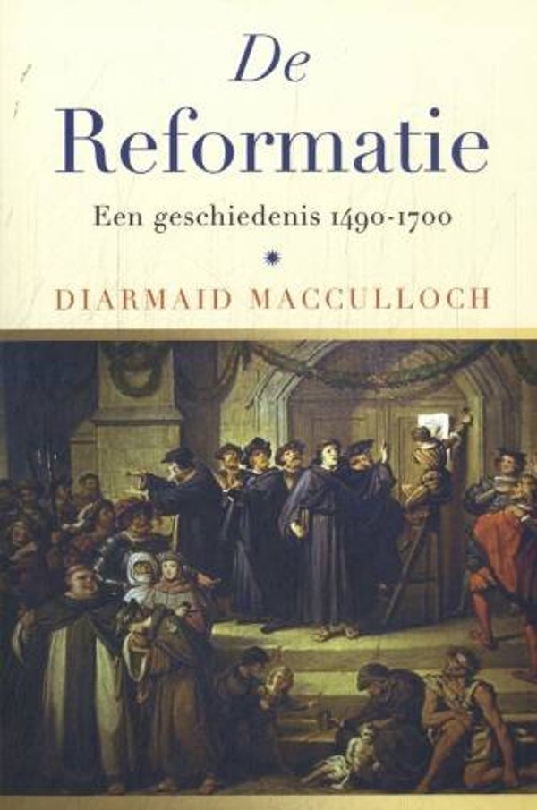 MacCulloch, Diarmaid - De Reformatie