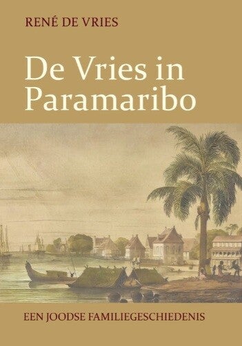 Vries, René de - De Vries in Paramaribo